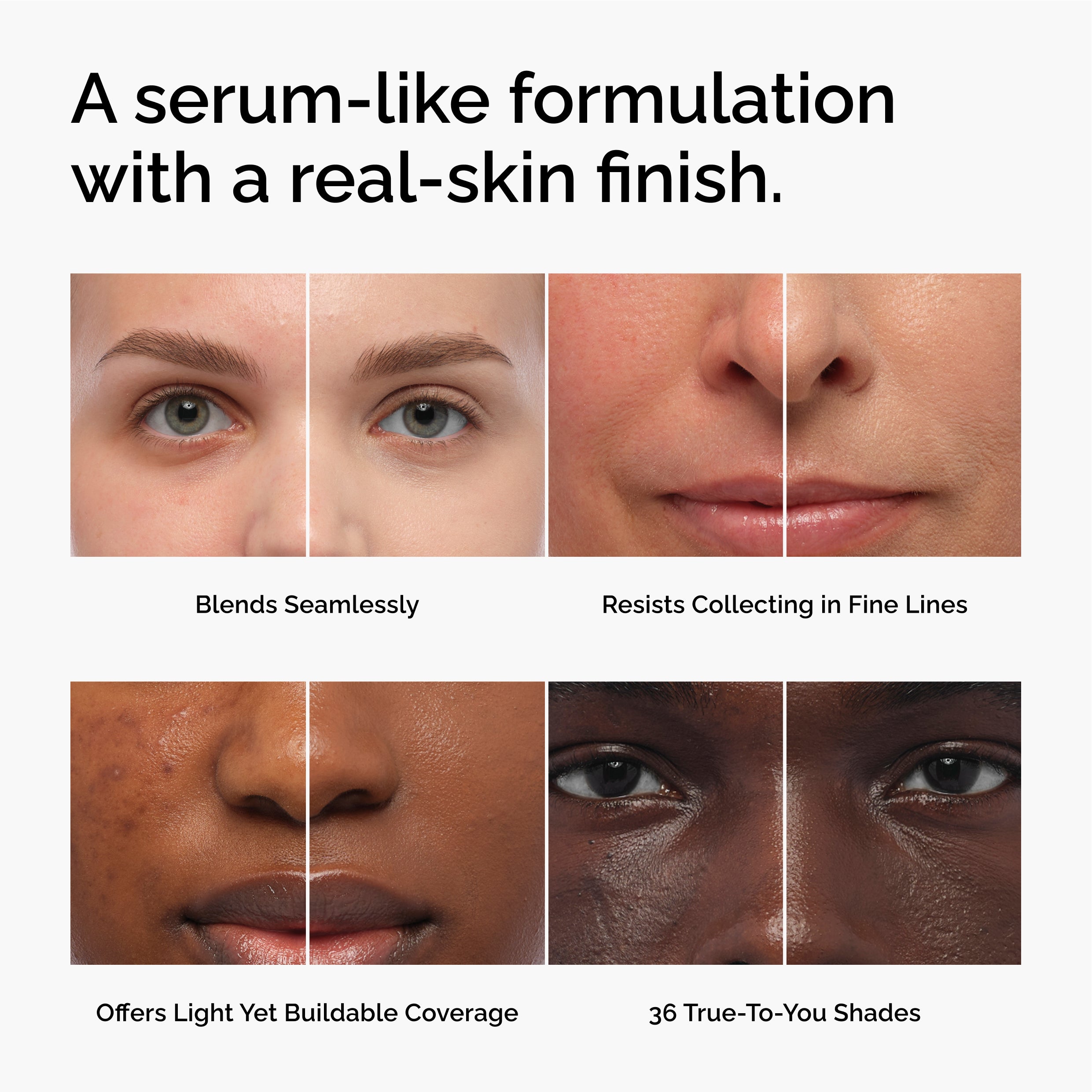 Lightweight Serum Foundation With Natural Skin Finish